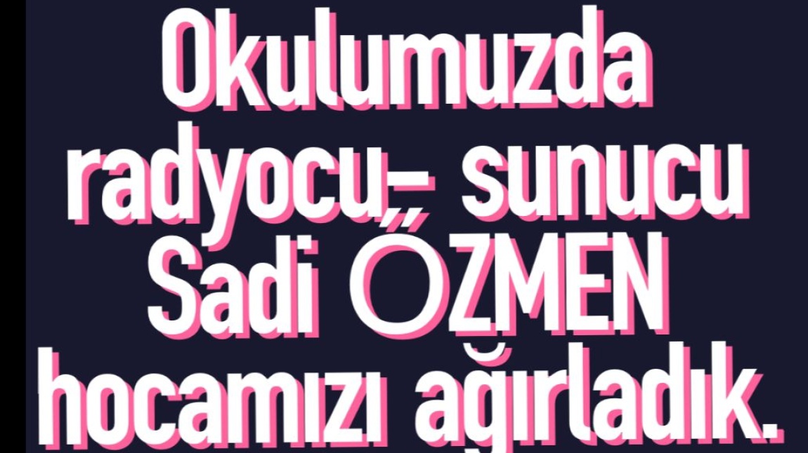 Kariyer günleri kapsamında radyoculuk ve sunuculuk kariyeri  ile tanınan Sadi ÖZMEN hocamızı misafir ettik. 